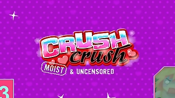 Crush Crush moist and Uncensored part 3