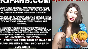 Sexy Hotkinkyjo take tons of balls in her ass, fisting & anal prolapse in blue shirt