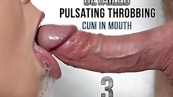 DETAILED PULSATING THROBBING CUM IN MOUTH 3 - PREVIEW - ImMeganLive